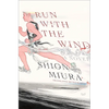 Run with the Wind - Hardcover