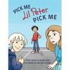 PICK ME Lil Peter PICK ME - Hardcover