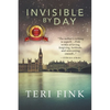 Invisible by Day: A World War 1 Historical Novel - Paperback