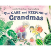 The Care and Keeping of Grandmas - Hardcover