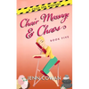 Chair Massage & Chaos - Paperback