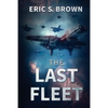 The Last Fleet - Paperback