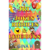 JRL - Jokes, Riddles and Limericks: (Silly jokes, riddles and limericks for children of all ages from 6 upwads and for those young at heart adults to. - Paperback