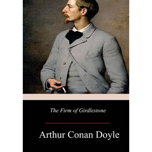 The Firm of Girdlestone - Paperback