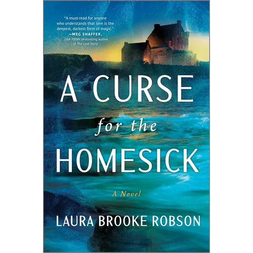 A Curse for the Homesick - Hardcover