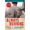 Always Running: La Vida Loca: Gang Days in L.A. - Paperback
