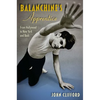 Balanchine's Apprentice: From Hollywood to New York and Back - Hardcover