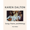 Karen Dalton: Songs, Poems, and Writings: Songs, Poems, and Writings - Paperback