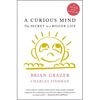 A Curious Mind: The Secret to a Bigger Life - Paperback