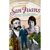 Notorious San Juans: Wicked Tales from Ouray, San Juan & La Plata Counties - Hardcover