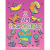 I Am Responsible: A Coloring Book for Girls and Boys - Activity Book for Kids to Build A Strong Character - Paperback