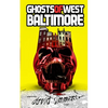 Ghosts of West Baltimore - Paperback