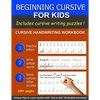 Beginning Cursive For Kids: Cursive Handwriting Book for Beginners; More than 100 pages, including Handwriting Puzzles - Paperback