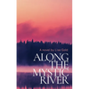 Along The Mystic River - Paperback