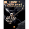 Halloween Guitar Songs: 43 Gravest Hits Deranged for 6-String Axe in Scary Notation & Tab - Paperback