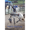 Rodeo Cowboy - Paperback