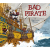 Bad Pirate - Hardcover