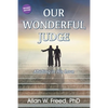 Our Wonderful Judge: Abiding in His Love - Paperback