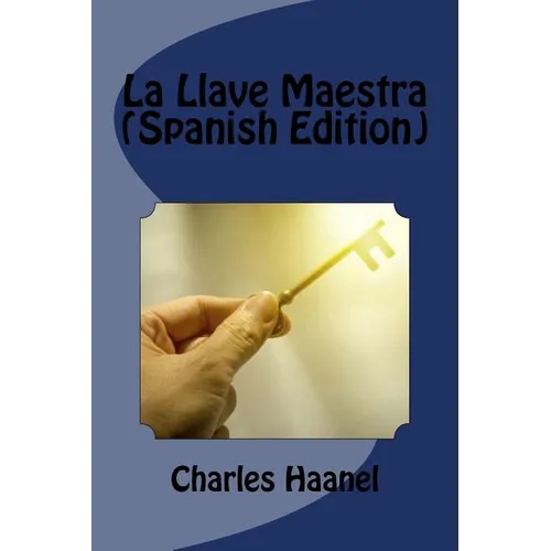 La Llave Maestra (Spanish Edition) - Paperback