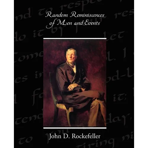 Random Reminiscences of Men and Events - Paperback