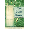 The Dark's Humming - Paperback