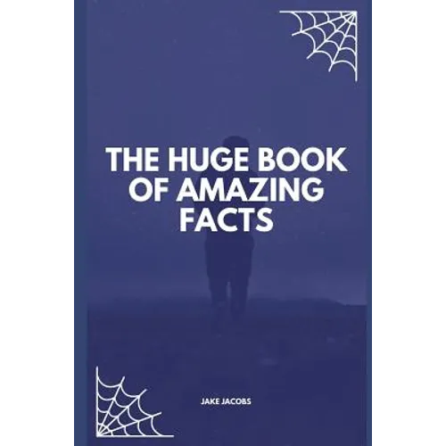 The Huge Book of Amazing Facts - Paperback