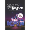 Cleaning the Kingdom: Insider Tales of Keeping Walt's Dream Spotless - Paperback
