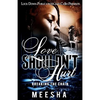 Love Shouldn't Hurt: Breaking the Chain - Paperback