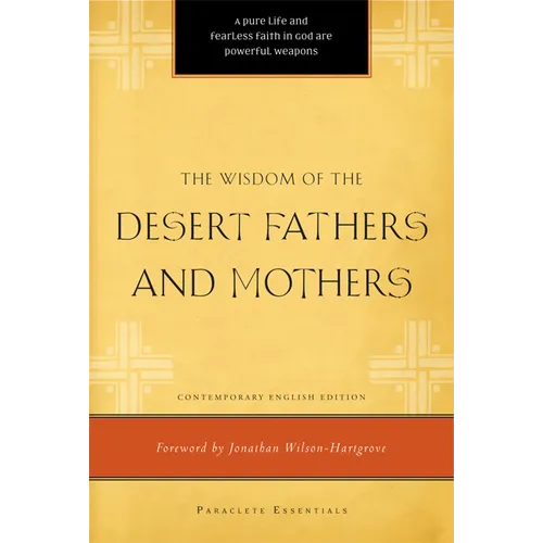 Wisdom of the Desert Fathers and Mothers - Paperback