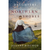 Daughters of Northern Shores - Paperback
