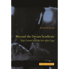 Beyond the Dream Syndicate: Tony Conrad and the Arts After Cage: A "Minor" History - Paperback