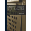 Kenyon College Catalogue; 1890-92 - Paperback
