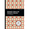 Hawaii's Story by Hawaii's Queen: Large Print Edition - Paperback