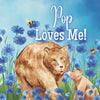 Pop Loves Me!: A book about Pop's Love! - Paperback