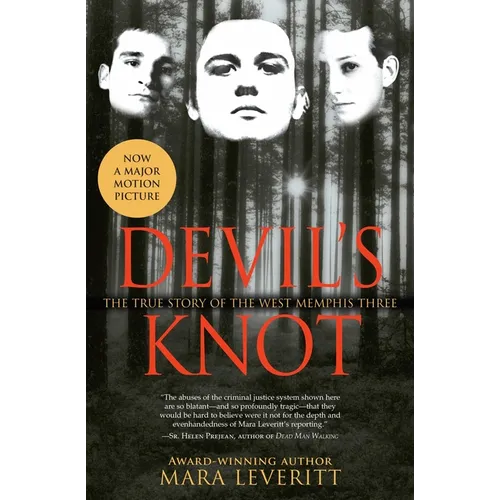 Devil's Knot: The True Story of the West Memphis Three - Paperback