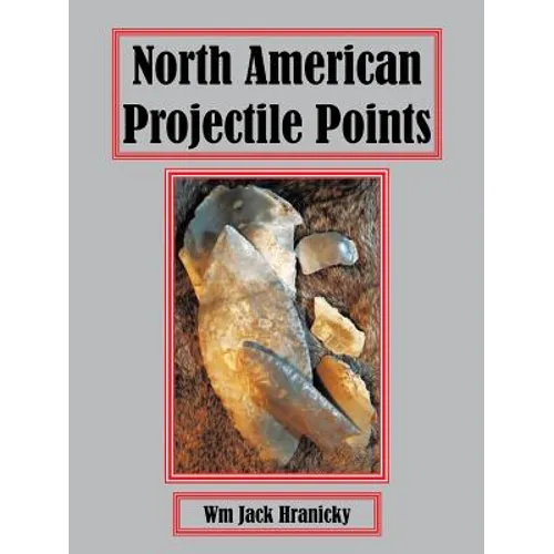 North American Projectile Points - Paperback