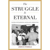 The Struggle Is Eternal: Gloria Richardson and Black Liberation - Paperback