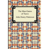 The Man-Eaters of Tsavo - Paperback