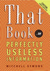 That Book: ...of Perfectly Useless Information - Paperback