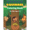 SQUIRREL Coloring Book For Kids Ages 6-8: A Unique Collection Of 40 Coloring Pages (Amazing children's gifts) - Paperback