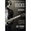 Rocks: My Life in and Out of Aerosmith - Paperback
