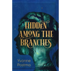 Hidden Among the Branches - Paperback