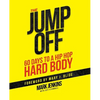 Jump Off; 60 Days To A (Hip Hop) Hard Body - Paperback