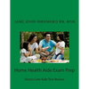 Home Health Aide Exam Prep: Home Care Aide Test Review - Paperback