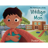 The Adventures of The Vitiligo Man - Paperback