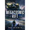 Megacosmic Rift: A Dark Sci-Fi Epic Fantasy - Paperback