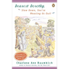 Dearest Dorothy, Slow Down, You're Wearing Us Out! - Paperback