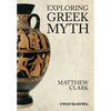 Exploring Greek Myth - Paperback