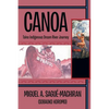 Canoa: Taino Indigenous Dream River Journey - Paperback