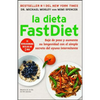 La Dieta Fastdiet: Baje de Peso Y Aumente Su Longevidad Con El Simple Secreto del Ayuno Intermitente = The Fastdiet Diet - Paperback